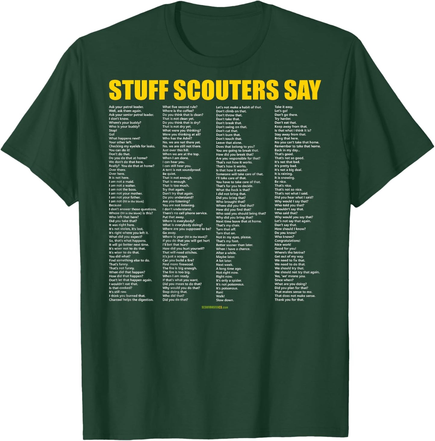 Stuff Scouters Say (Printed on back of shirt) T-Shirt - T-Shirt | Forest