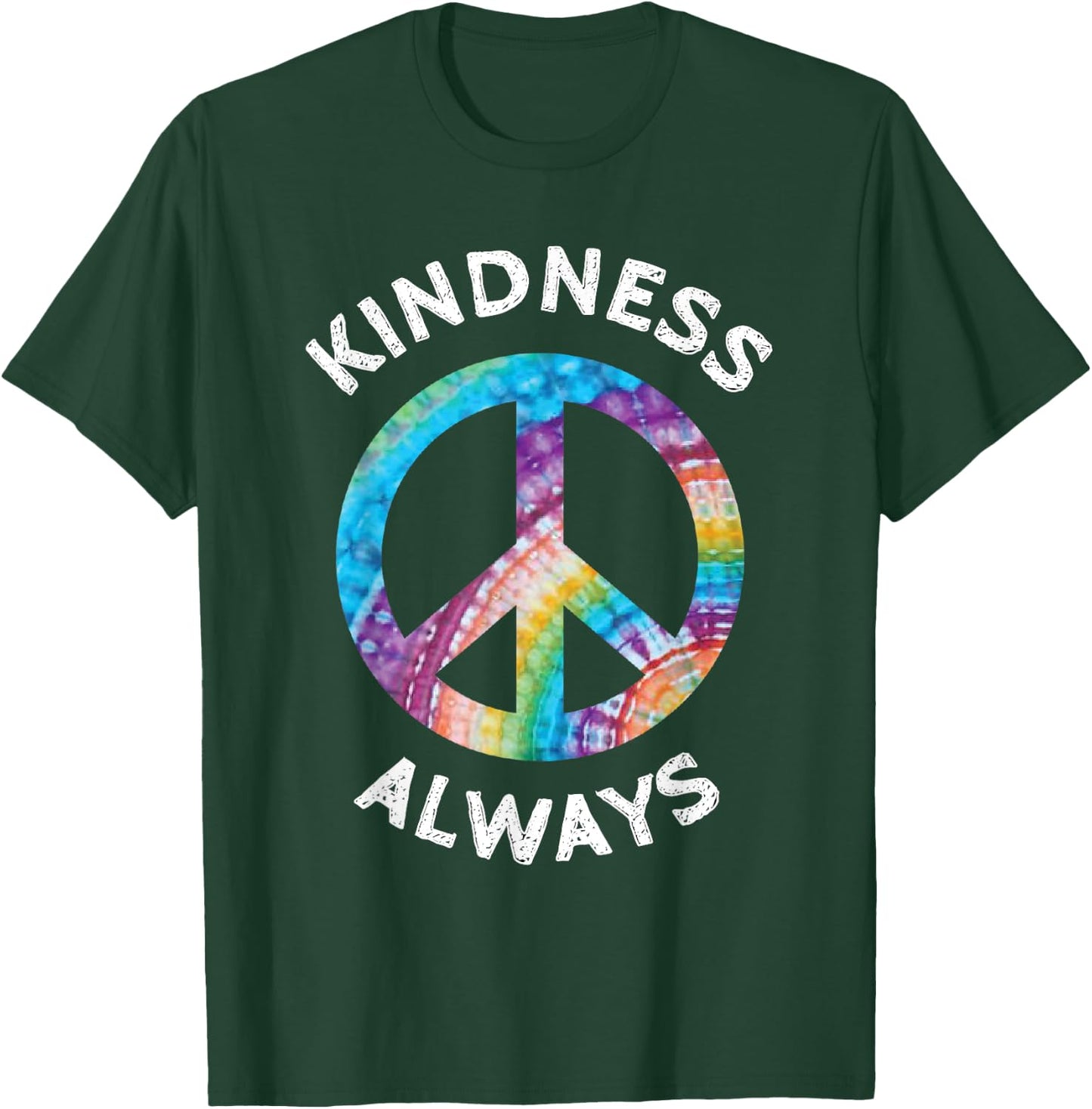 Kindness Always Tie Dye Peace Sign Spread Joy T Shirt T-Shirt - T-Shirt | Forest