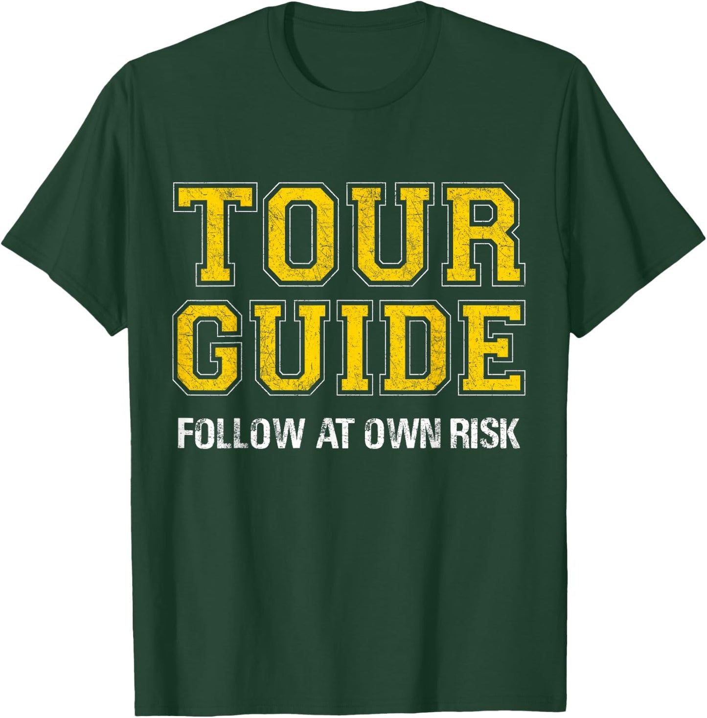 Follow at Own Risk - Funny Tour Guide T-Shirt - T-Shirt | Forest