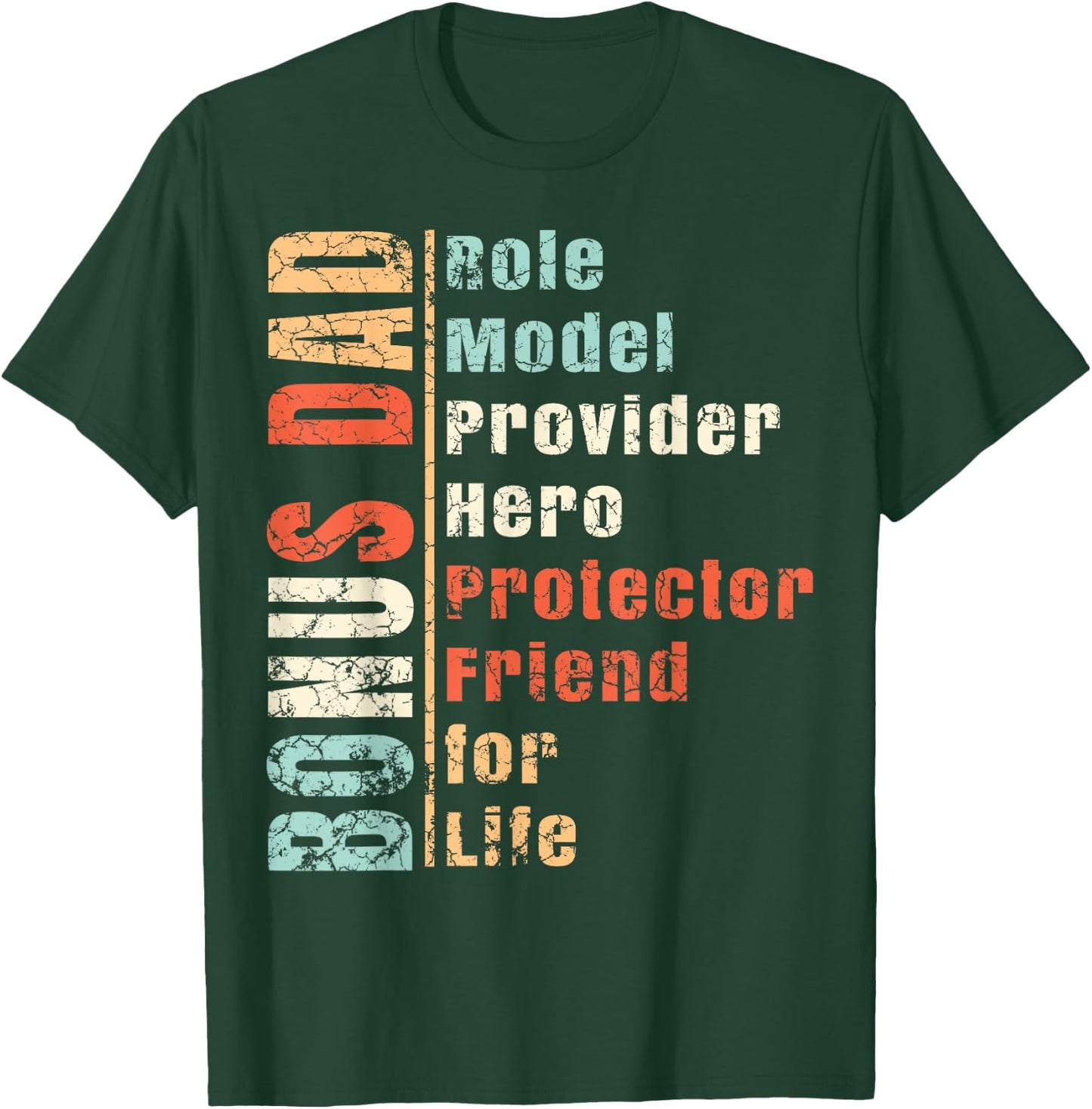 Step Dad Shirt Gift Best Bonus Dad Ever For Stepdad T-Shirt - T-Shirt | Forest