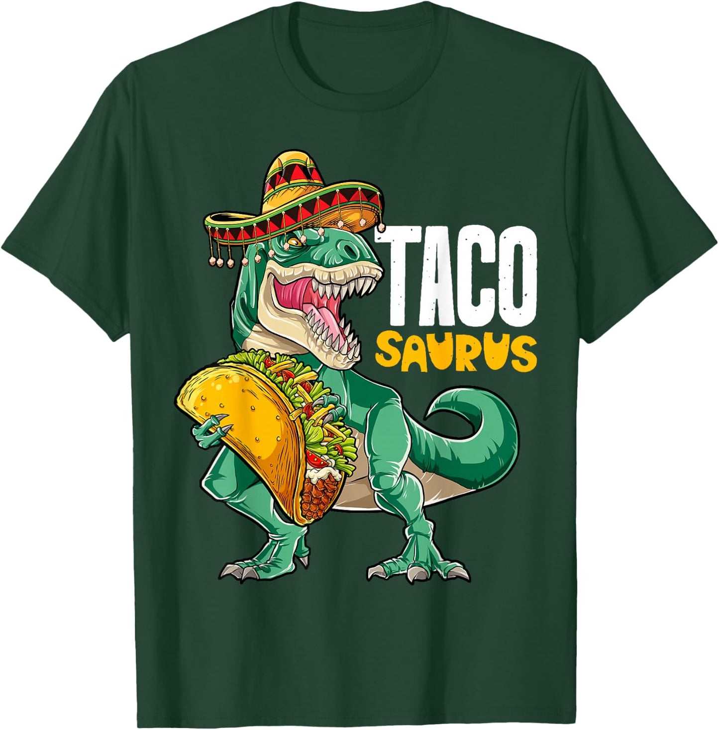 Tacosaurus Taco Dinosaur T rex Funny Cinco de Mayo Men Women T-Shirt - T-Shirt | Forest