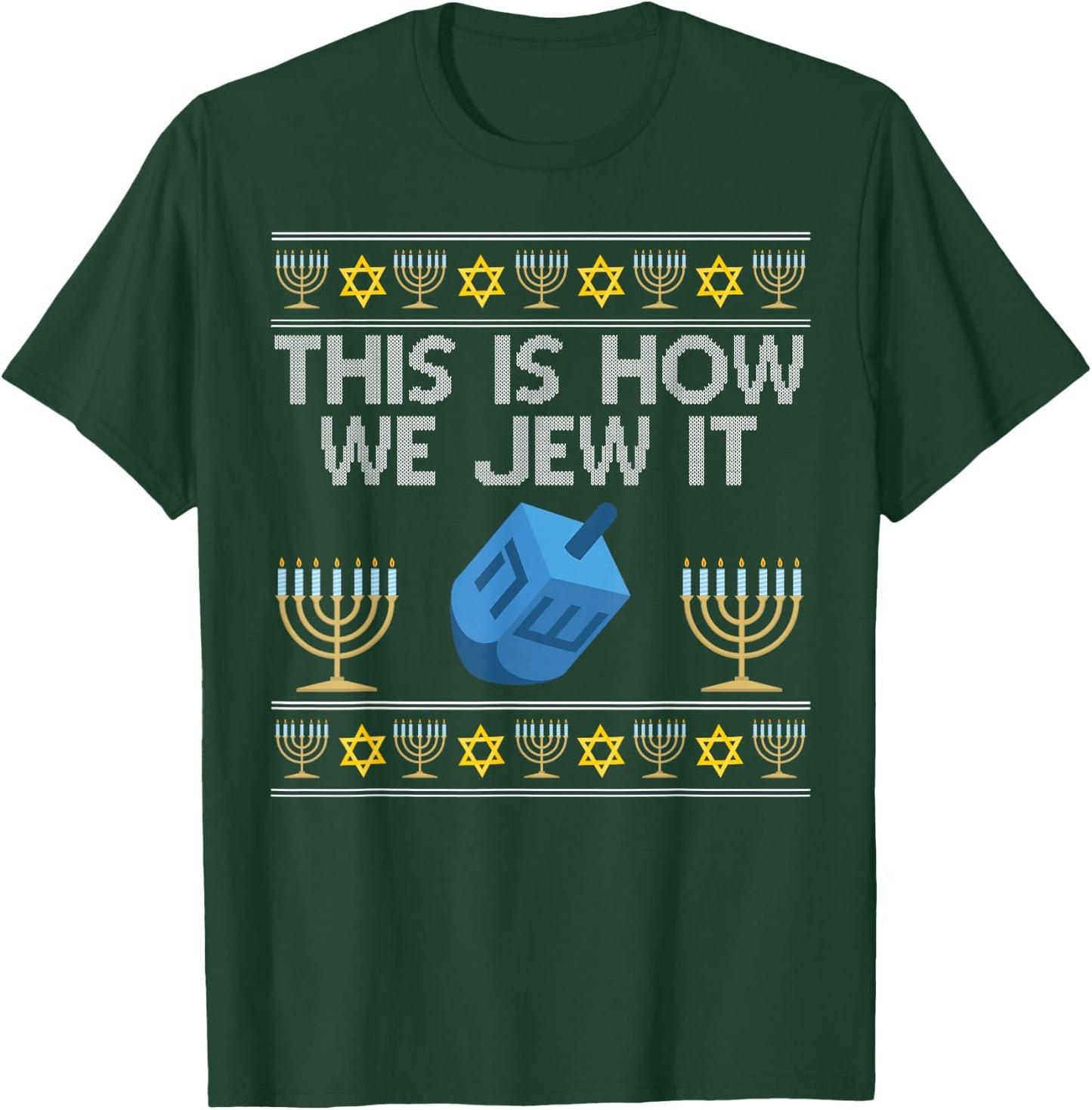 This Is How We Jew It Hanukkah Jewish Bar-Mitzvah Fun Gift T-Shirt - T-Shirt | Forest