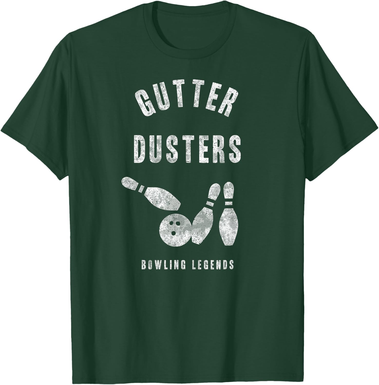 Bowling Team Shirt Gutter Dusters Matching League Gift T-Shirt - T-Shirt | Forest