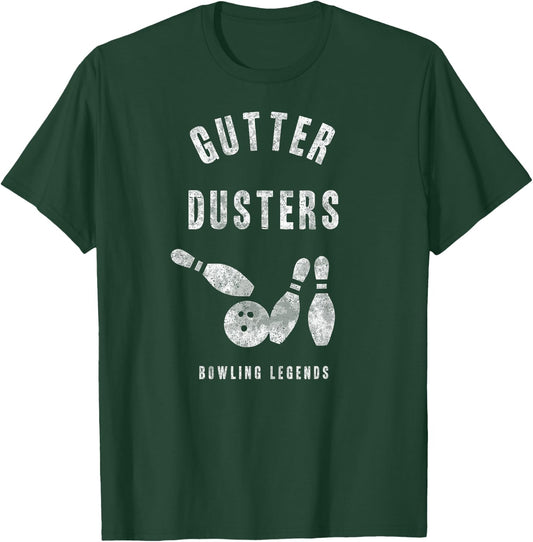 Bowling Team Shirt Gutter Dusters Matching League Gift T-Shirt - T-Shirt | Forest