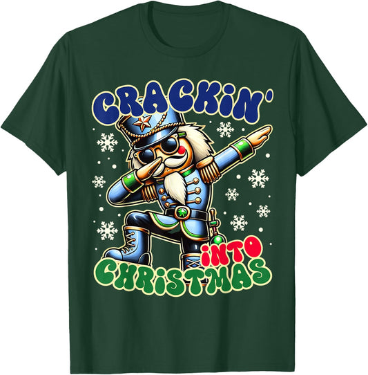 Christmas Dabbing Nutcracker Crackin' into Christmas Funny T-Shirt - T-Shirt | Forest