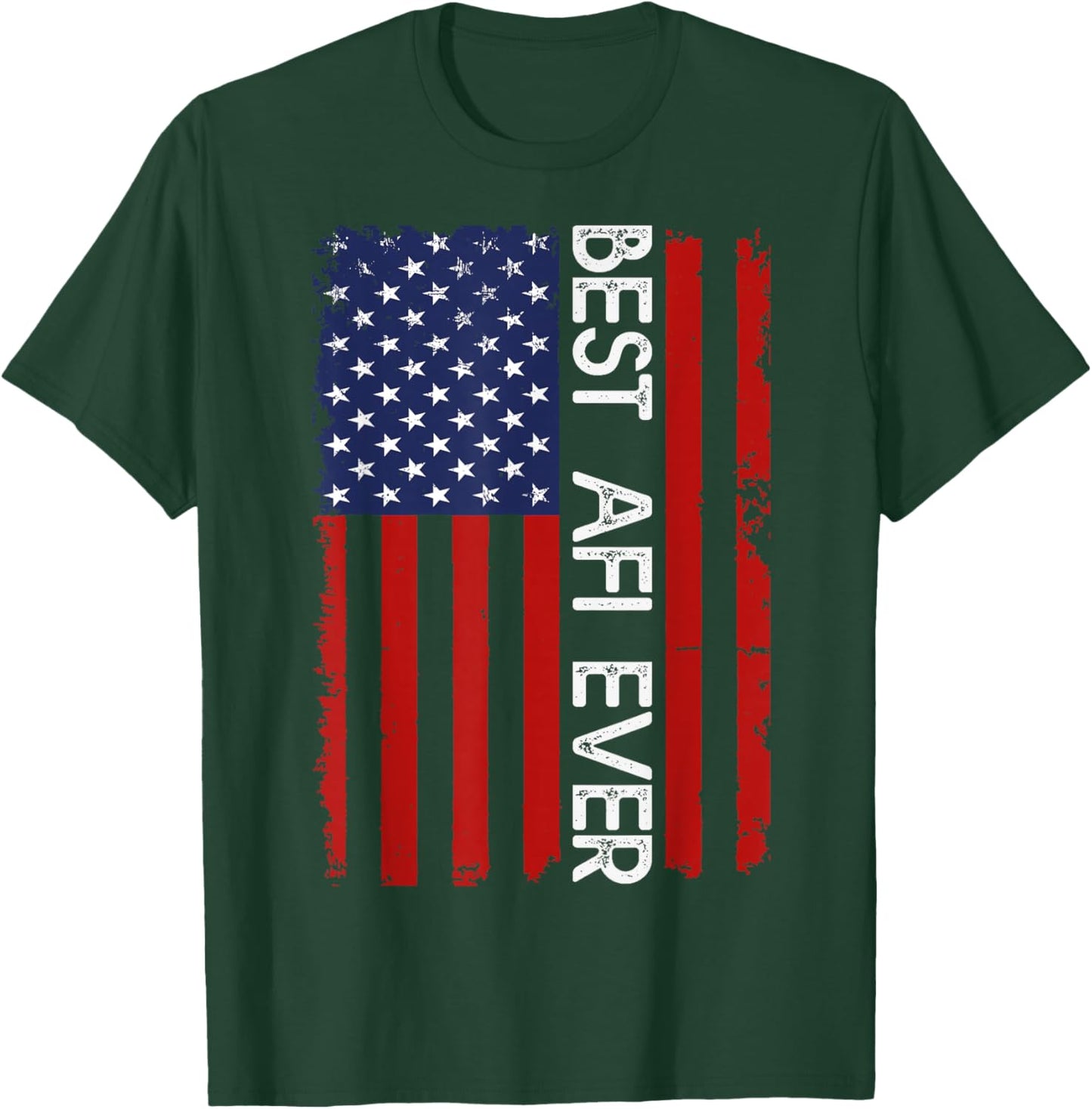 Best AFI Ever Vintage American Flag Fathers Day T-Shirt - T-Shirt | Forest