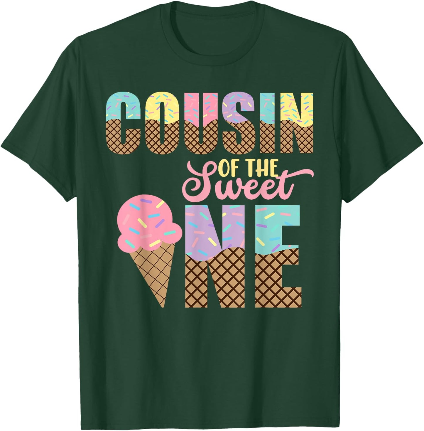 Cousin Of The Sweet One Ice Cream 1st First Birthday Family T-Shirt - T-Shirt | Forest