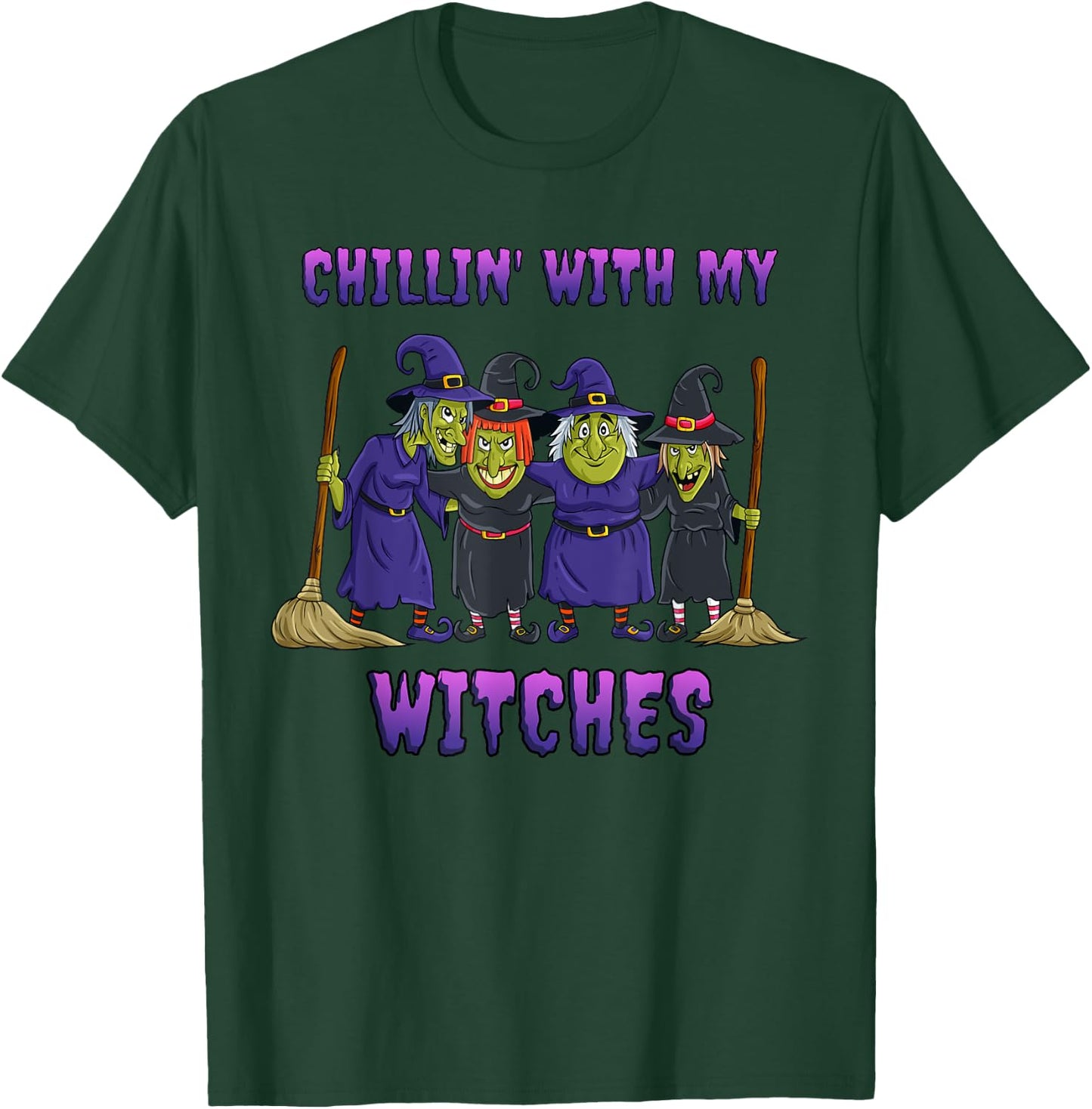 Chillin With My Witches Halloween T-Shirt - T-Shirt | Forest