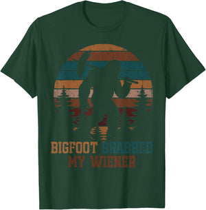 Vintage Sasquatch Grabbed My Wiener T-Shirt - T-Shirt | Forest
