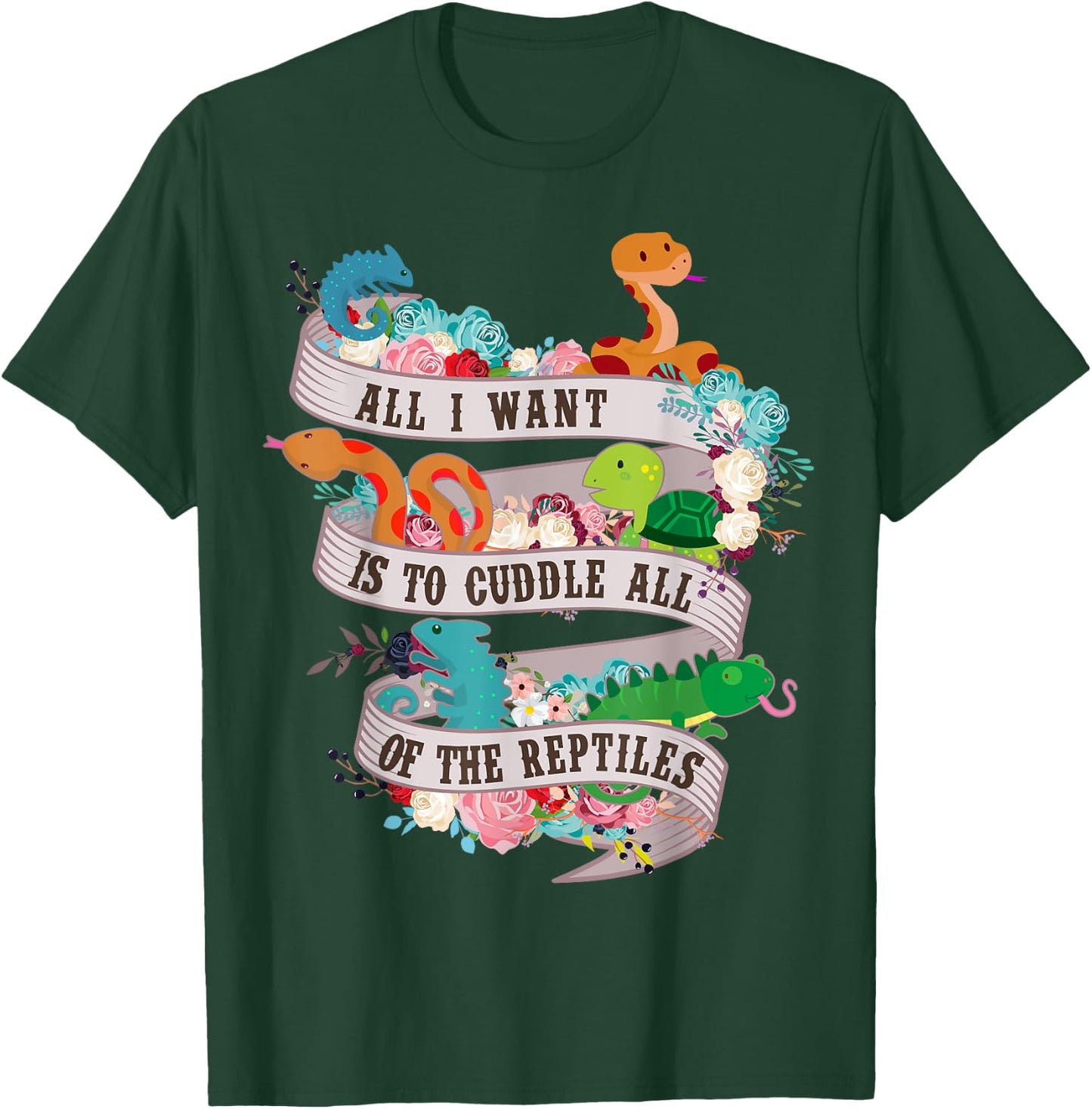 All I Want Is To Cuddle All Of The Reptiles Lover T Shirt T-Shirt - T-Shirt | Forest