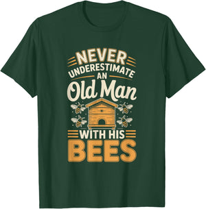 Never Underestimate an Old Man with His Bees T-Shirt - T-Shirt | Forest