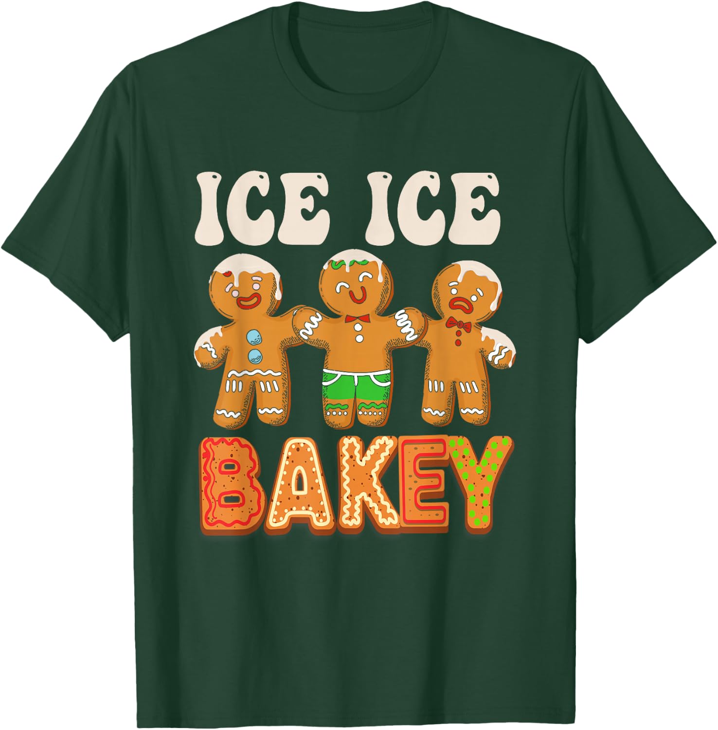 Ice Ice bakey Funny gingerbread man cookie baking christmas T-Shirt - T-Shirt | Forest