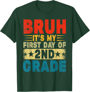 BRUH It's My First Day Of 2nd Grade Back To School Boy Girl T-Shirt - T-Shirt | Forest