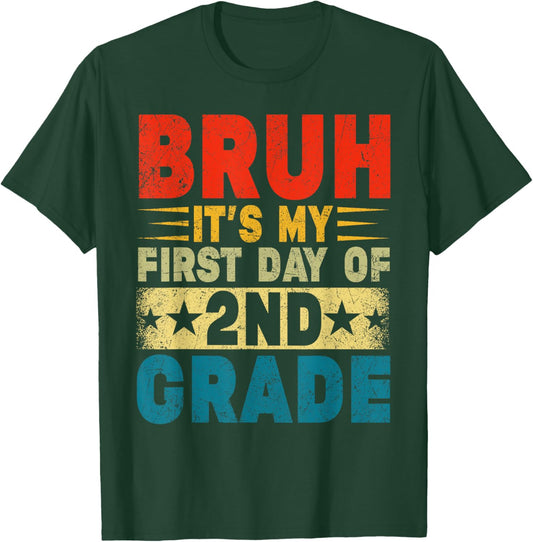 BRUH It's My First Day Of 2nd Grade Back To School Boy Girl T-Shirt - T-Shirt | Forest