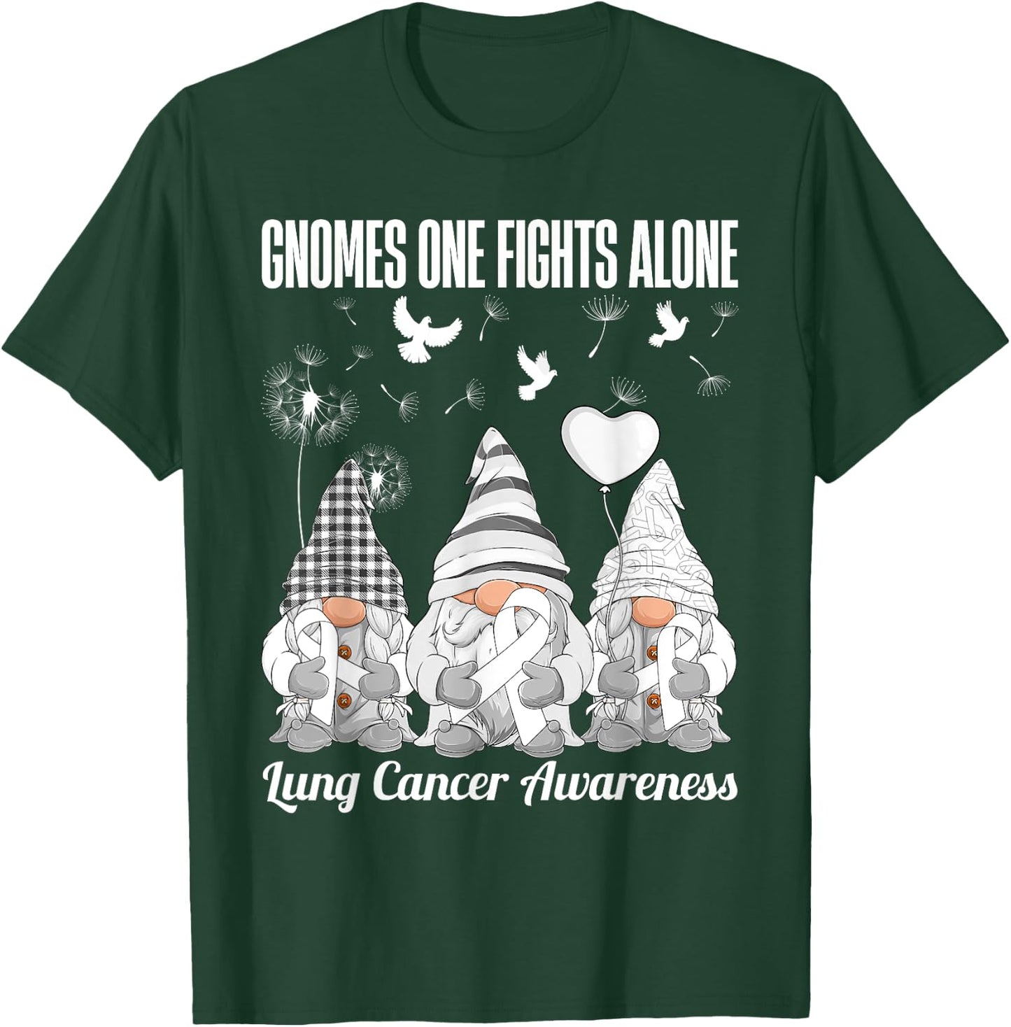 Gnomes One Fights Alone Lung Cancer Awareness Day Supporter T-Shirt - T-Shirt | Forest