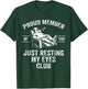 Proud Member of The Just Resting My Eyes Club Funny Dad Joke T-Shirt - T-Shirt | Forest
