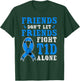 Friends Don't Let Friends Fight T1D Diabetes Alone Awareness T-Shirt - T-Shirt | Forest