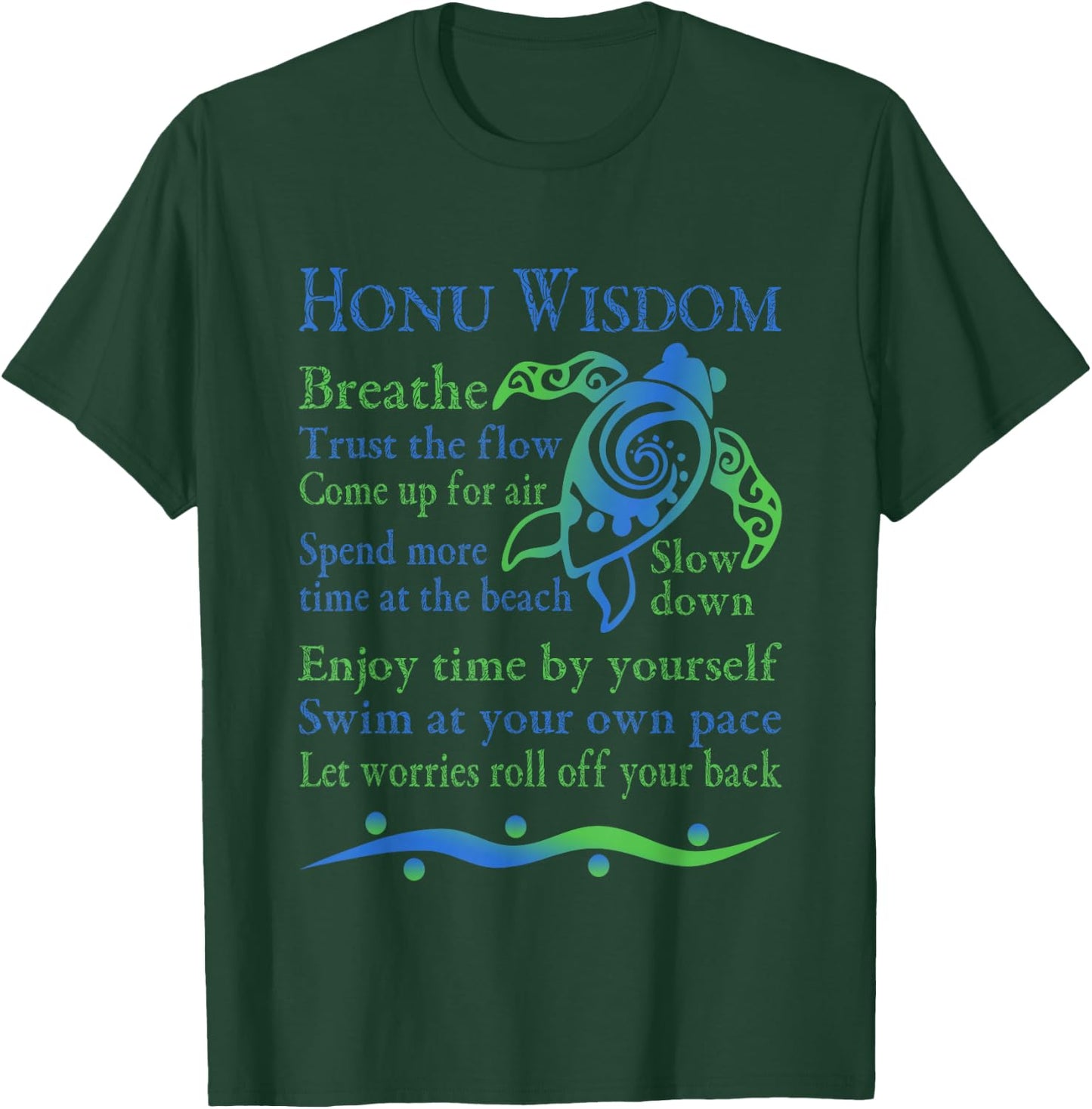 Hawaiian Honu Green Sea Turtle Wisdom T-Shirt - T-Shirt | Forest