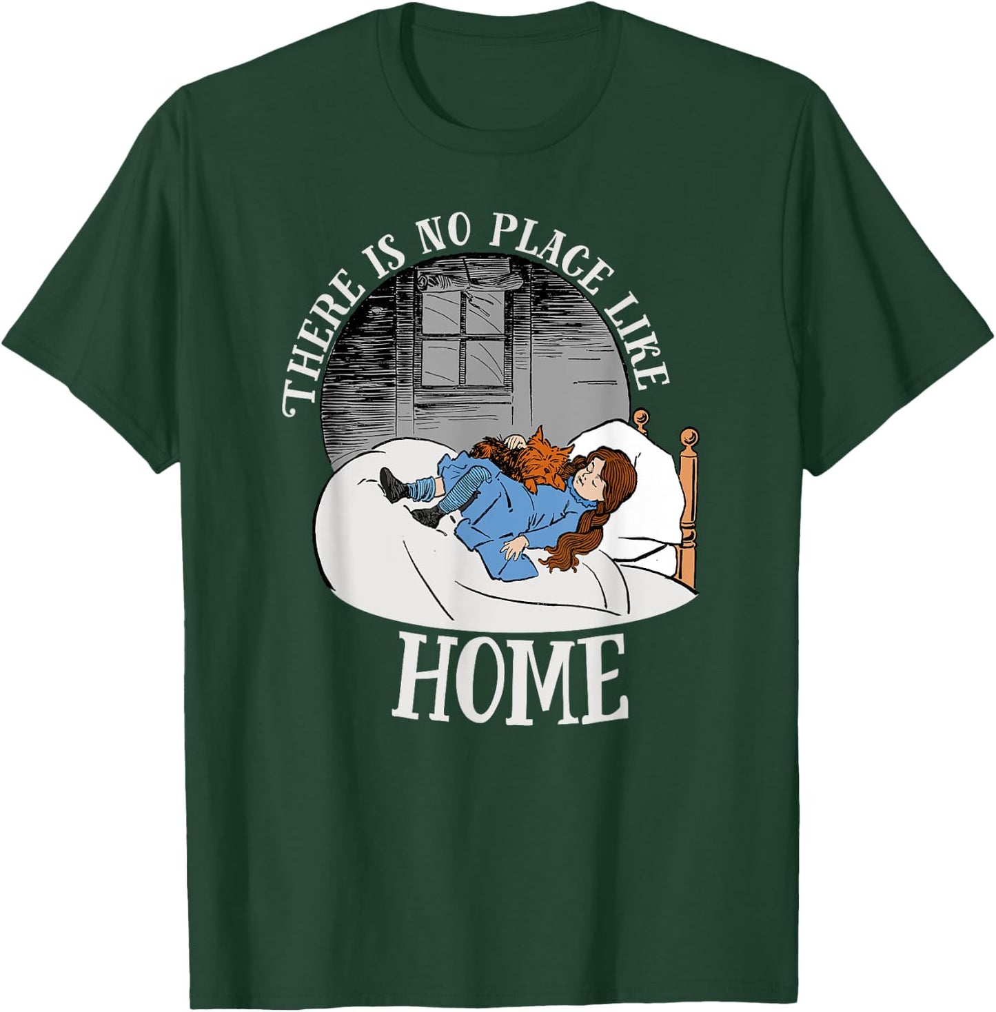 Wizard of OZ Dorothy Shirt Art-There is No PLACE LIKE HOME T-Shirt - T-Shirt | Forest