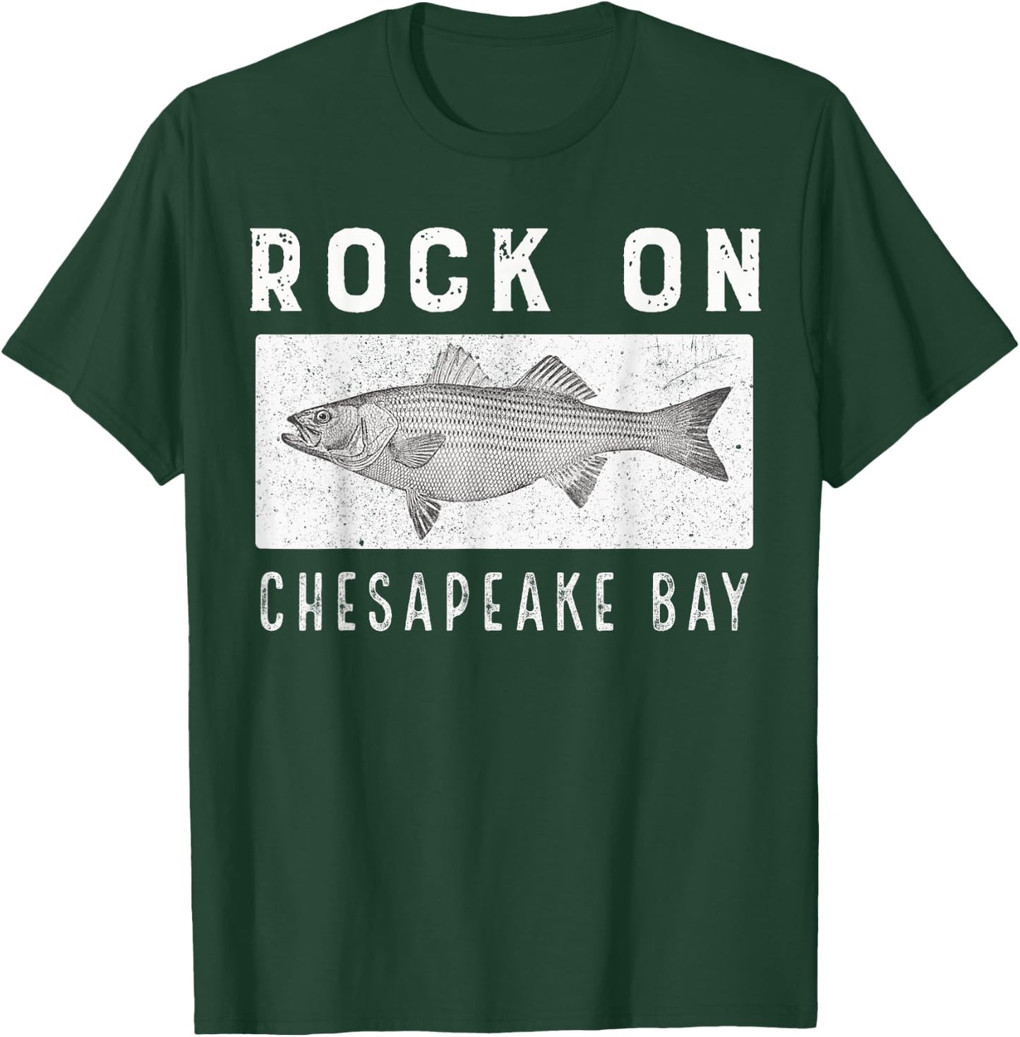 Rock On Chesapeake Bay Fishing Shirt T-Shirt - T-Shirt | Forest