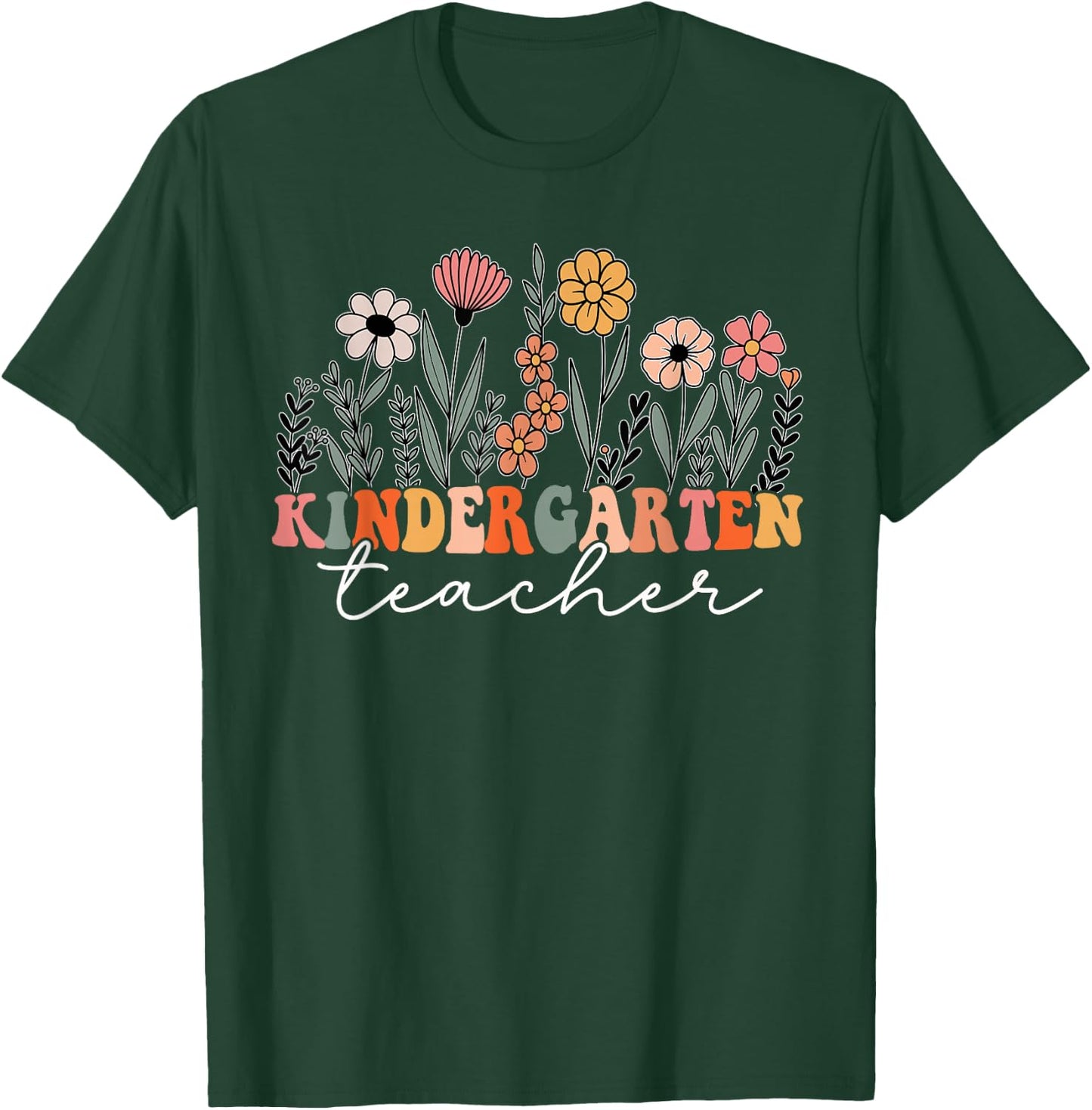 Kindergarten Teacher Wildflower Back To School T-Shirt - T-Shirt | Forest