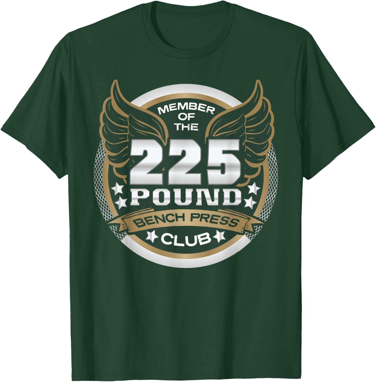 225 Pound Bench Press Club for Powerlifter Weightlifter Gym T-Shirt - T-Shirt | Forest