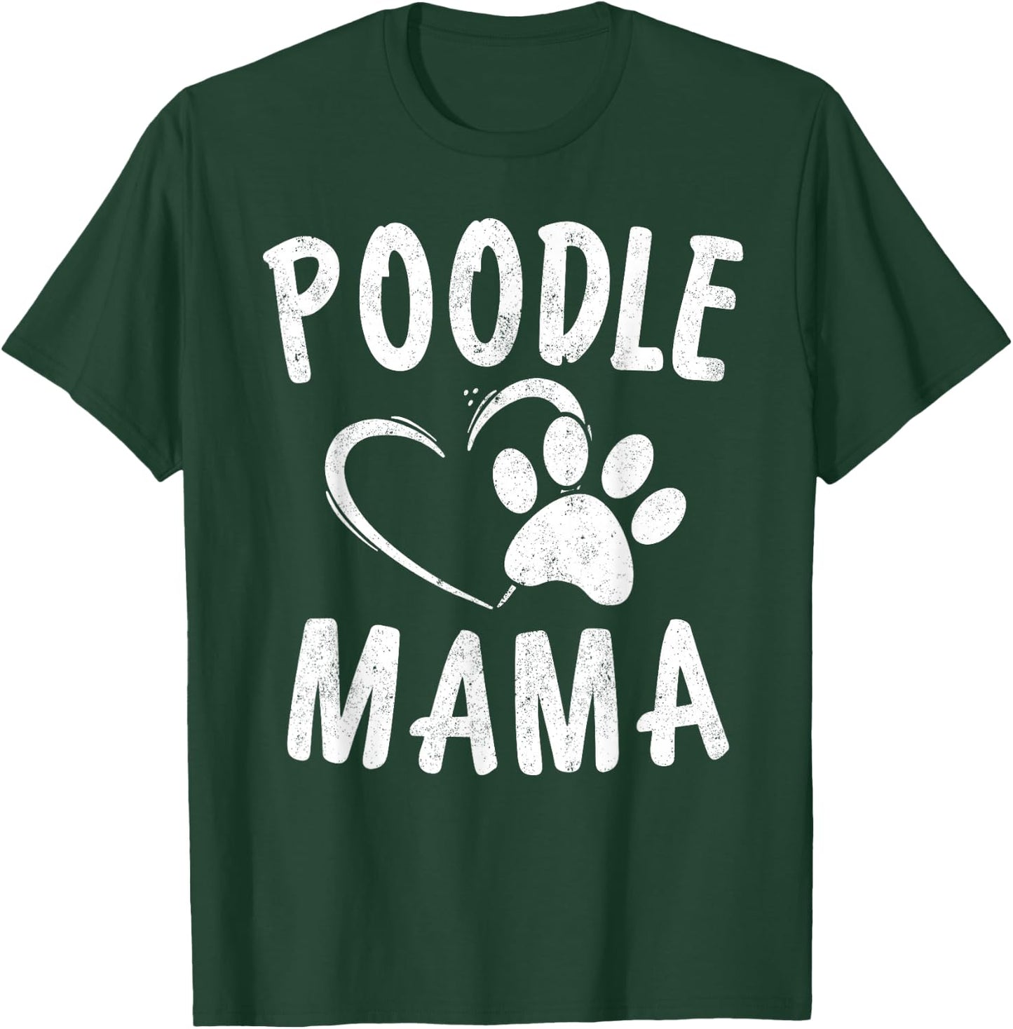 Cute Poodle Mama Gift Dog Lover Apparel Pet Caniche Mom T-Shirt - T-Shirt | Forest