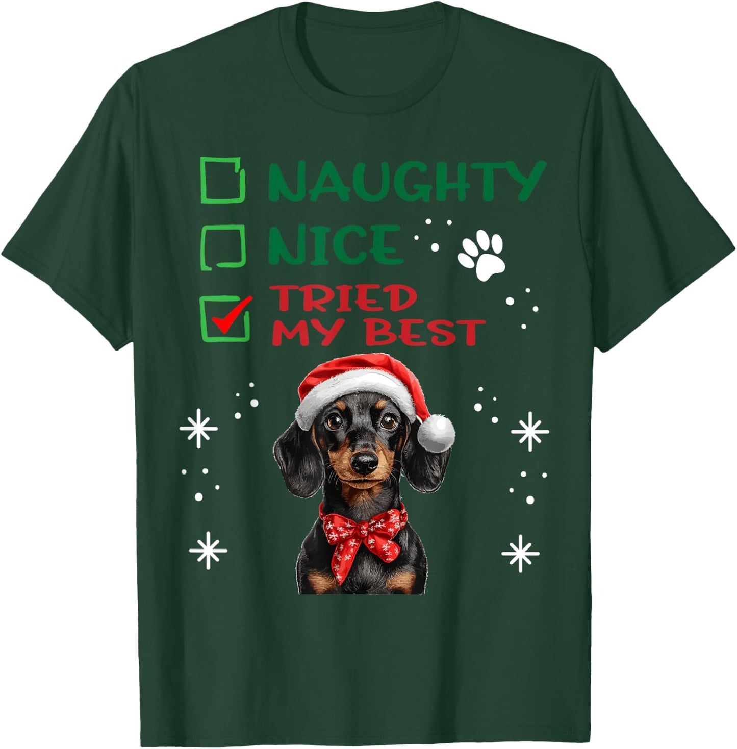 Cute Dachshund Wiener Doxie dog Dog Christmas Naughty Nice T-Shirt - T-Shirt | Forest