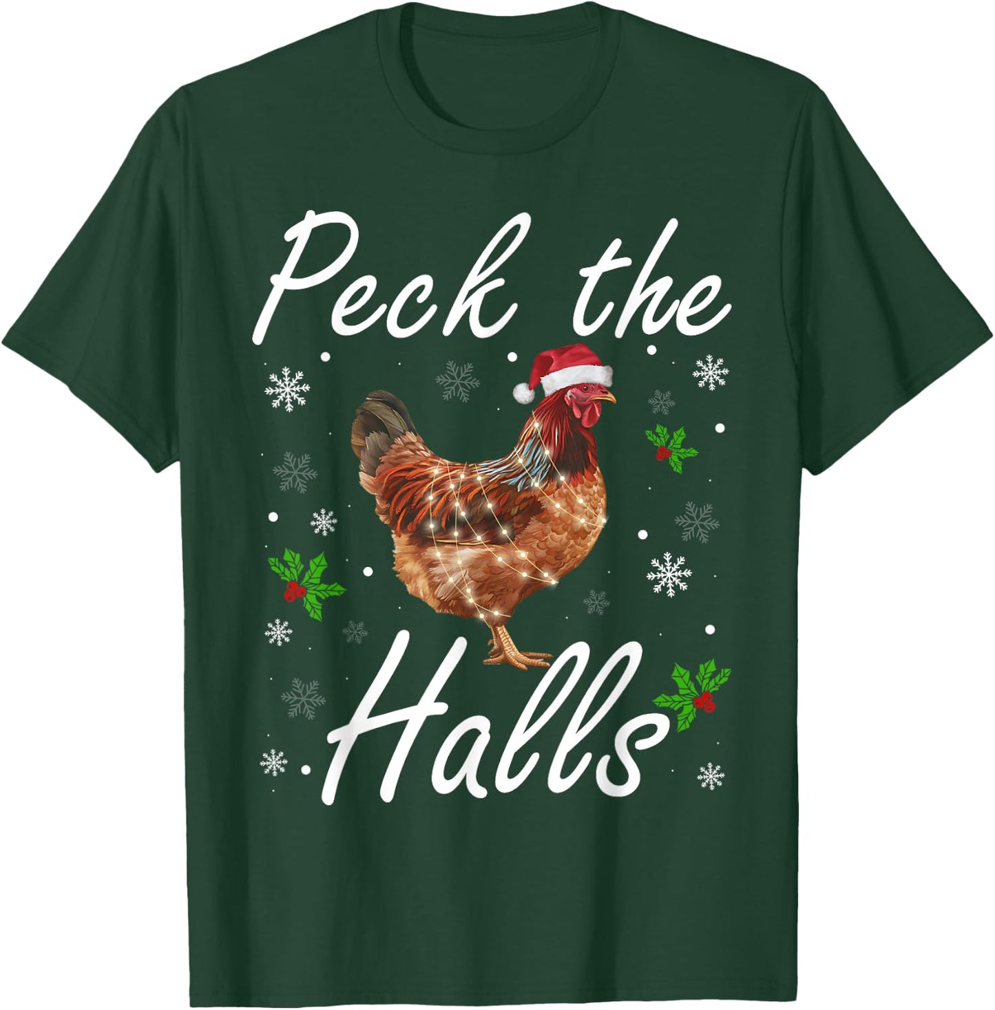 Funny Peck the Halls Christmas Chicken Snowflakes Xmas T-Shirt - T-Shirt | Forest