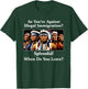 So You're Against Illegal Immigration Splendid When Do You T-Shirt - T-Shirt | Forest