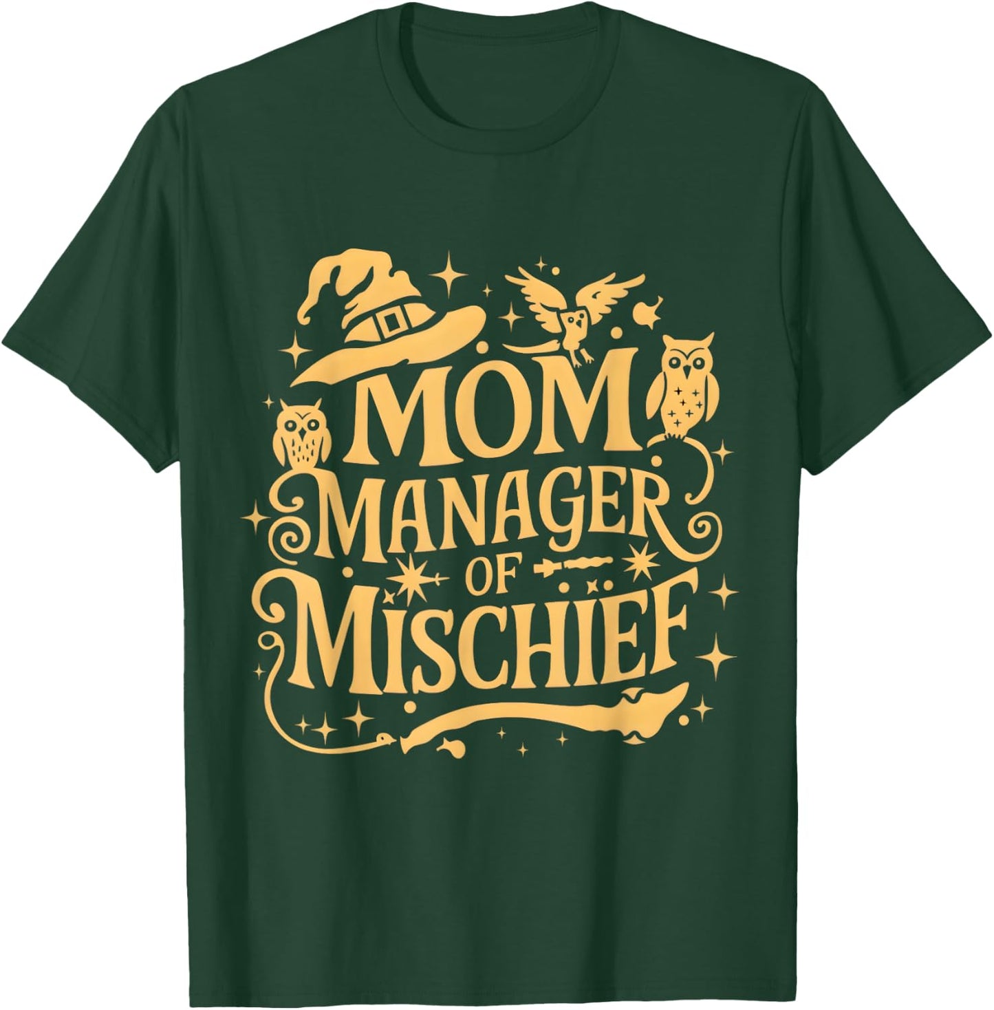 Funny Women Magical Mom Manager of Mischief Mother's day T-Shirt - T-Shirt | Forest