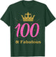 100th & Fabulous Shirt | Queen Ladies' B-day Women Gift T-Shirt - T-Shirt | Forest