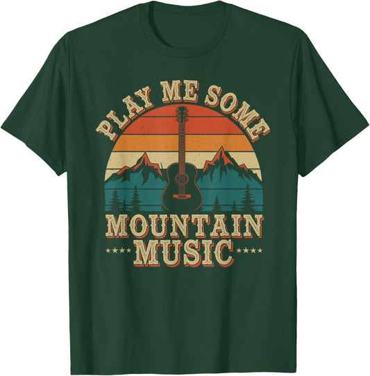 Play Me Some Mountain Music Retro Country Western T-Shirt - T-Shirt | Forest