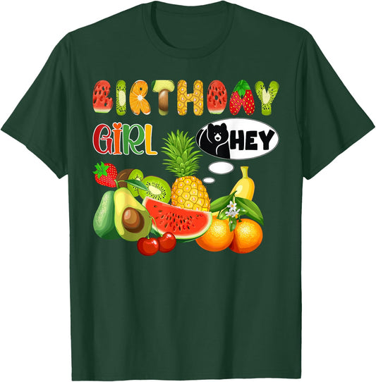 Funny Birthday Girl Hey Bear Fruit Family Matching T-Shirt - T-Shirt | Forest