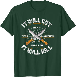 Fire Forged Knife Sword It Will Cut Cool Gift T-Shirt - T-Shirt | Forest