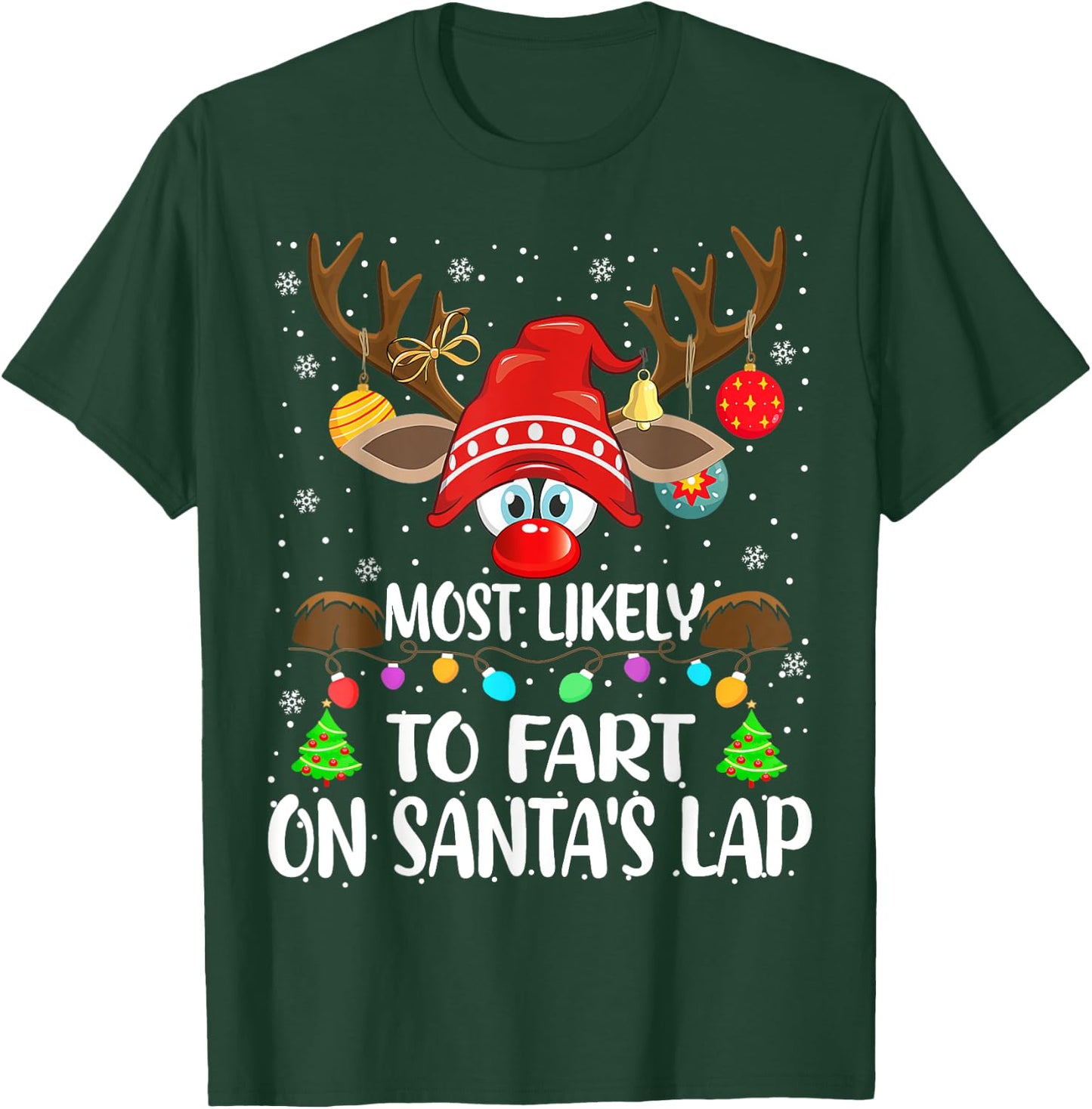 Most Likely To Fart On Santa's Lap Family Matching Christmas T-Shirt - T-Shirt | Forest