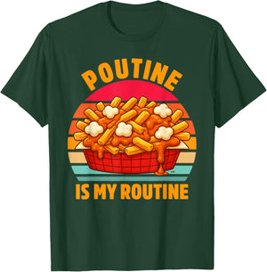 Poutine, My Routine, Foodie Humor, Punny T-Shirt - T-Shirt | Forest