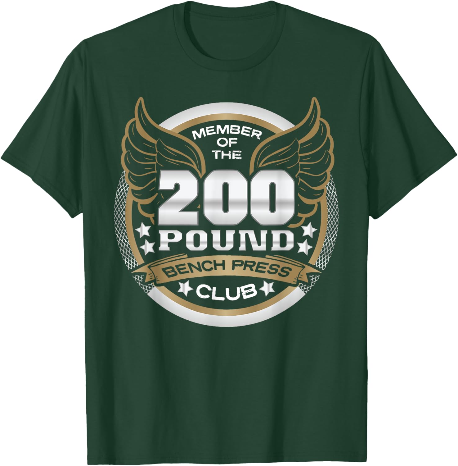 200 Pound Bench Press Club for Weightlifter Gym T-Shirt - T-Shirt | Forest