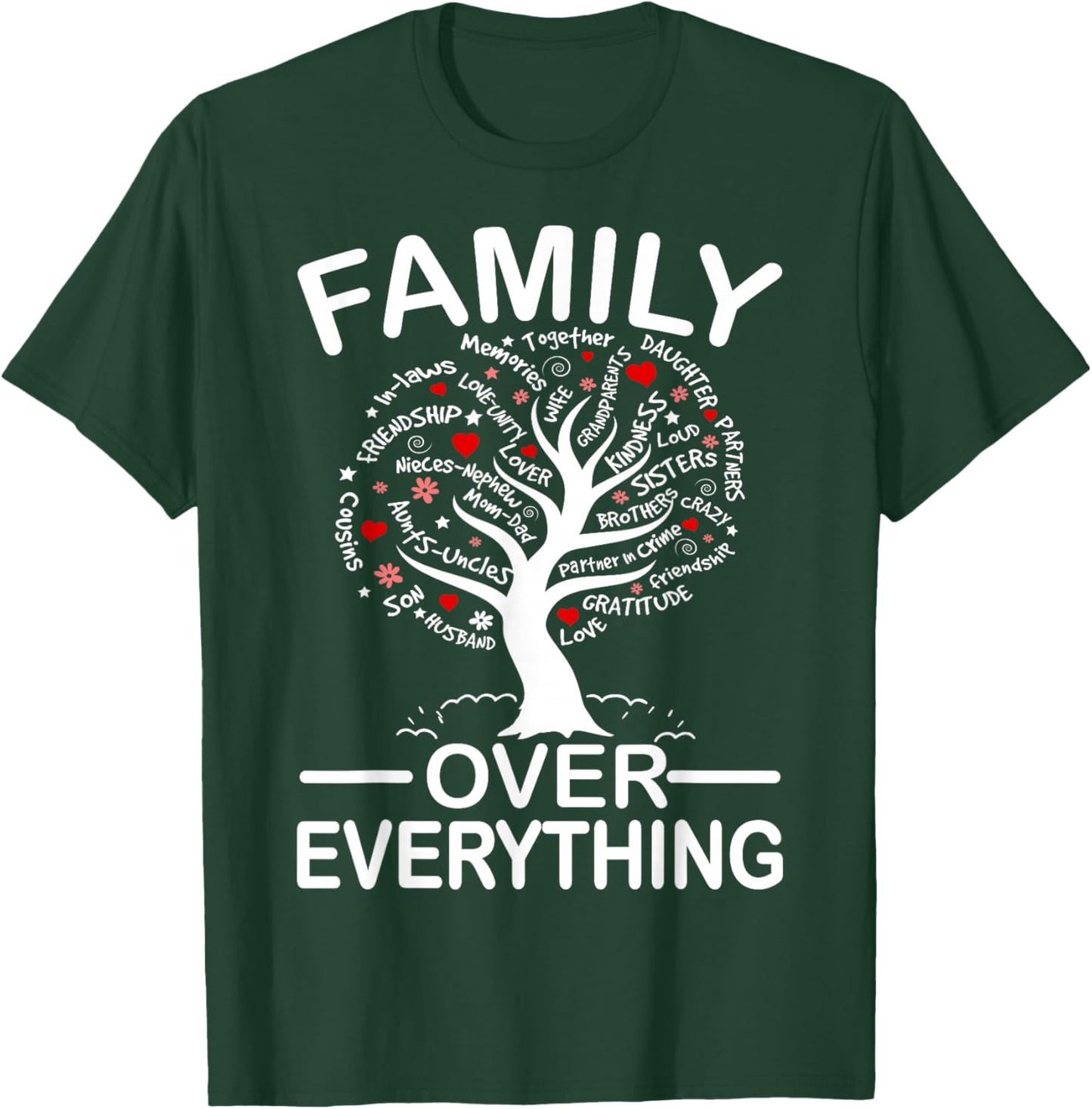 Family Over Everything Matching Family Reunion Party 2026 T-Shirt - T-Shirt | Forest