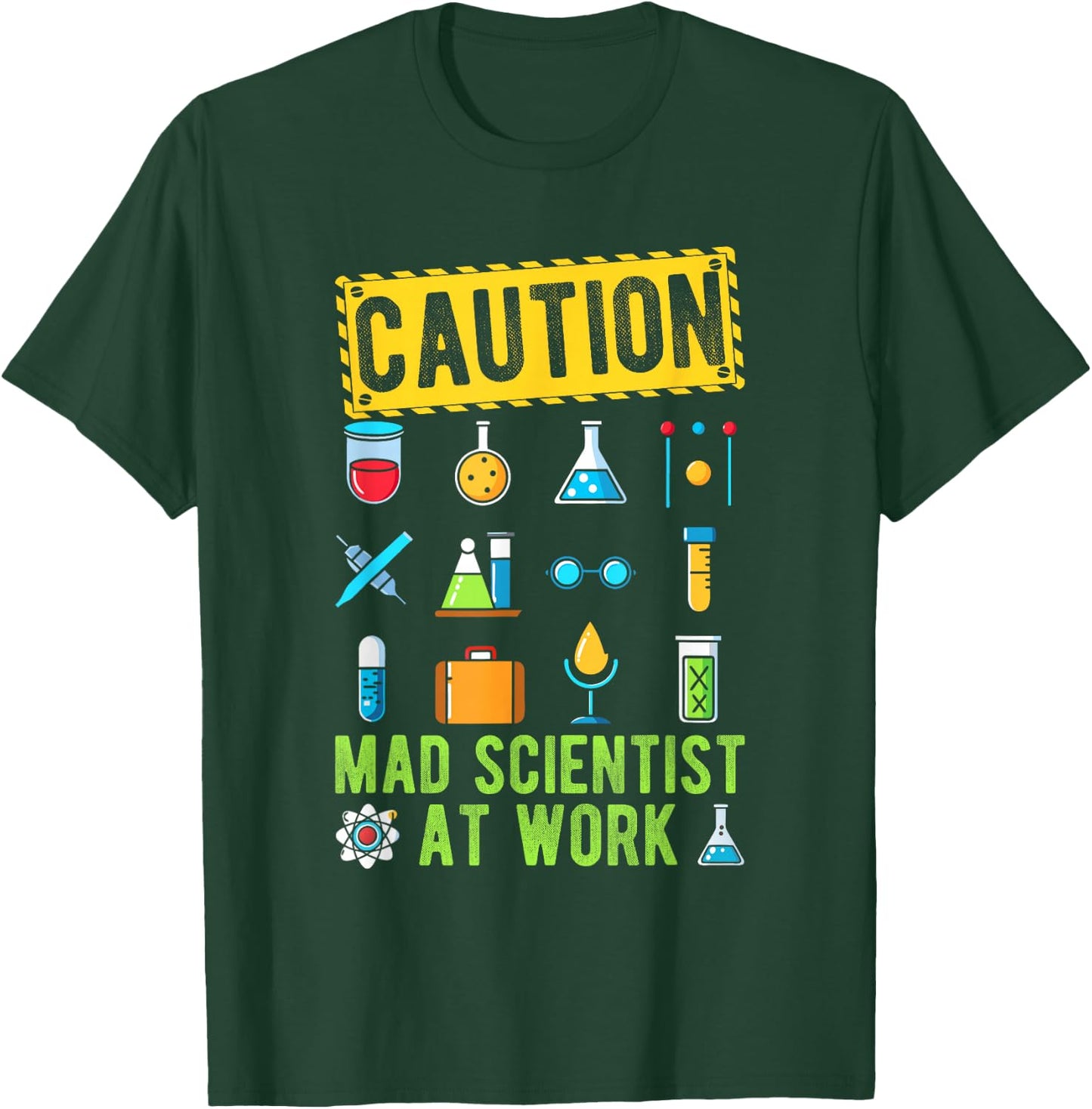 CAUTION Mad Scientist AT WORK Mad Scientist Costume T-Shirt - T-Shirt | Forest