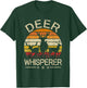 Retro "Deer Whisperer" Hunting | Deer Hunters Gift T-Shirt - T-Shirt | Forest