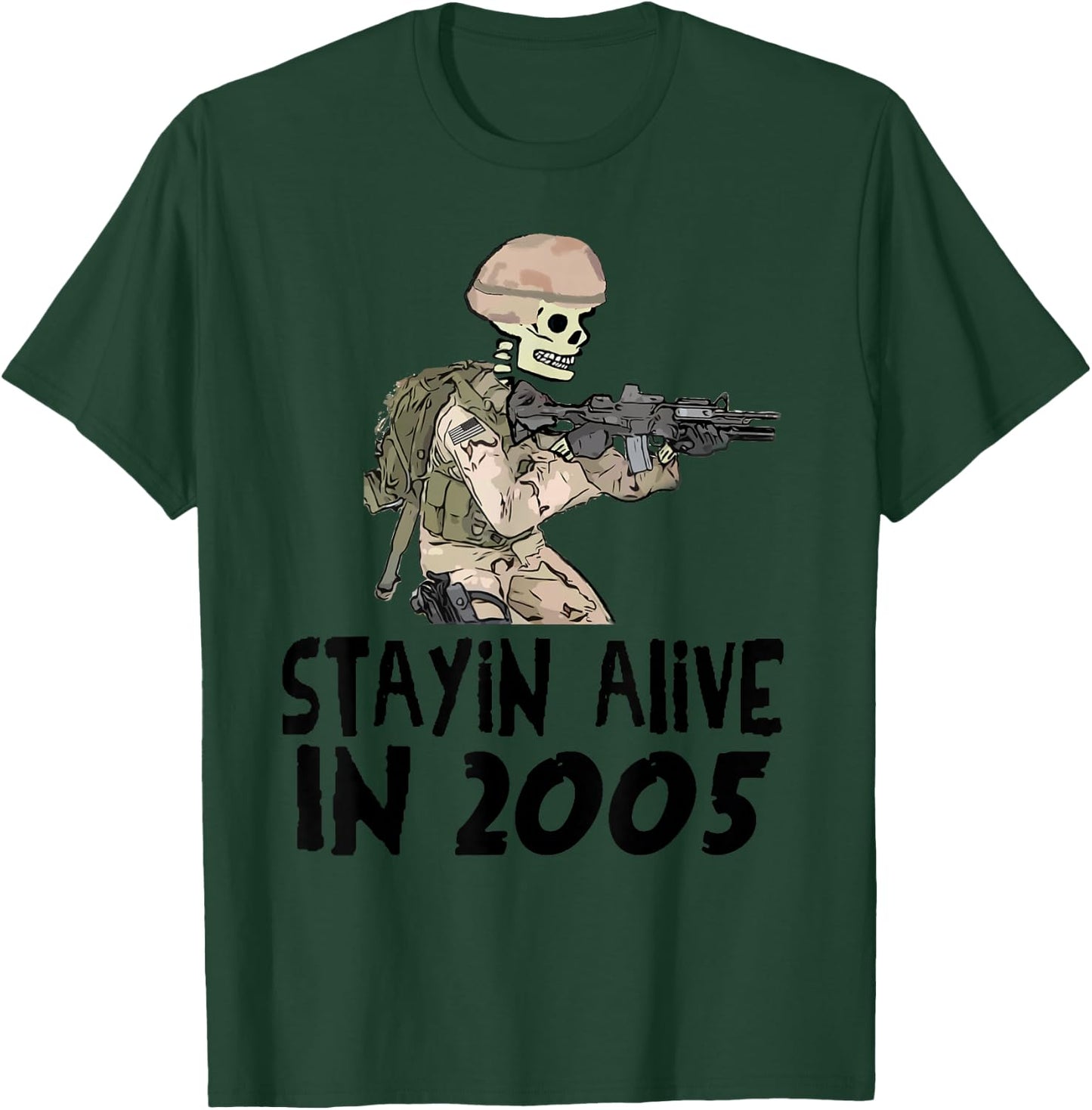 Stayin alive in 2005 OIF skull T-Shirt - T-Shirt | Forest