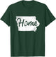 Iowa Home Shirt for people Des Moines Cedar Rapids Davenport T-Shirt - T-Shirt | Forest