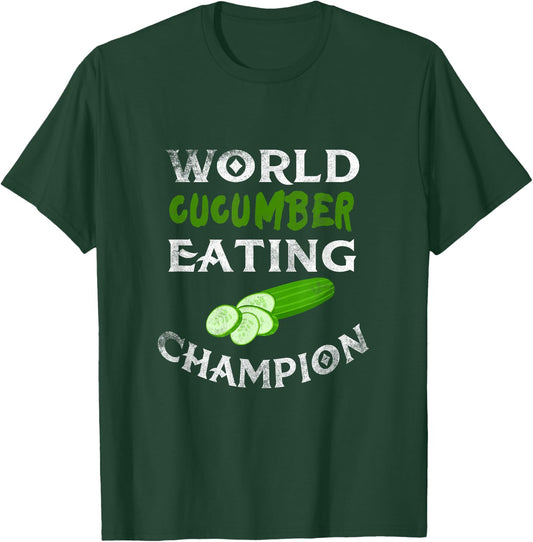 World Cucumber Eating Champion Funny Vegetarian T-Shirt - T-Shirt | Forest