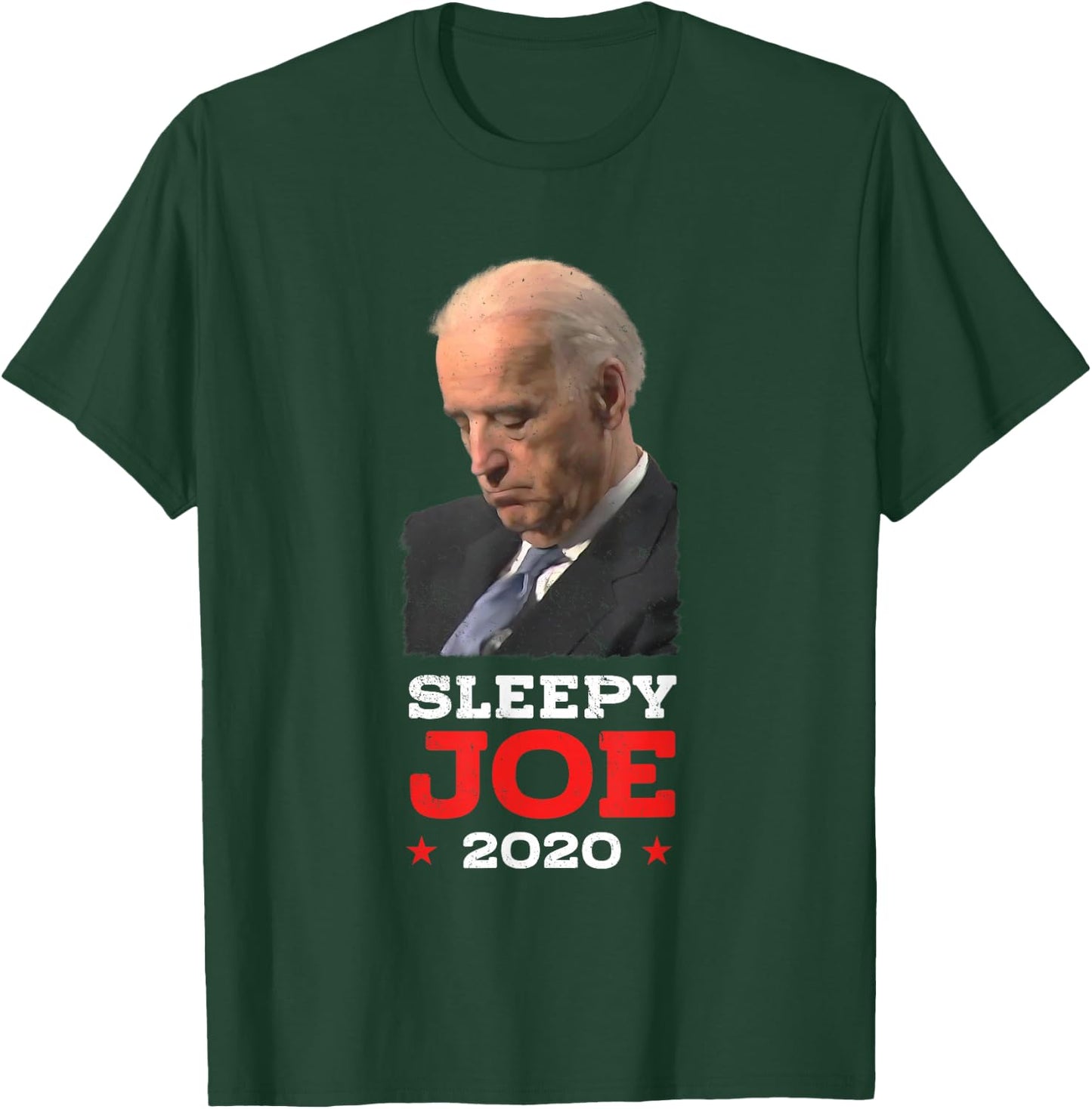 Sleepy Joe 2020 - Funny Joe Biden Political Election T-Shirt - T-Shirt | Forest