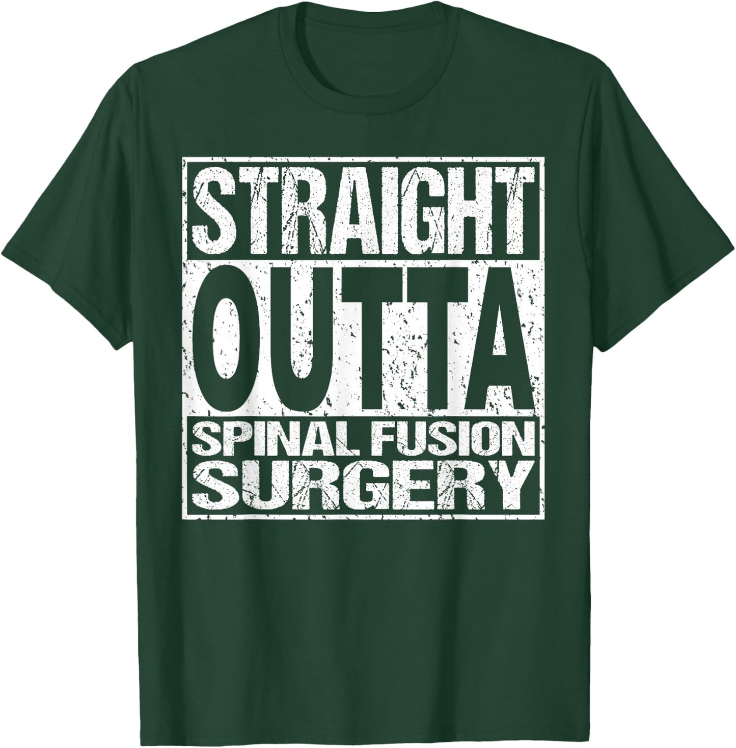 Spinal Fusion Surgery Lumbar Spine Back Recovery Gift T-Shirt - T-Shirt | Forest