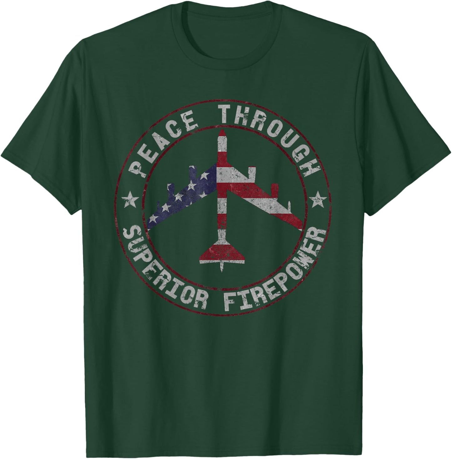 Peace Through Superior Firepower B-52 Bomber Vintage T-Shirt - T-Shirt | Forest