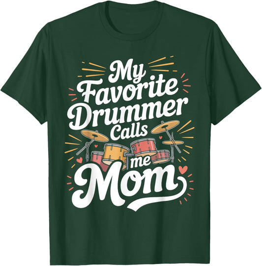 Drummer Drum Set Vintage My Favorite Drummer Calls Me Mom T-Shirt - T-Shirt | Forest