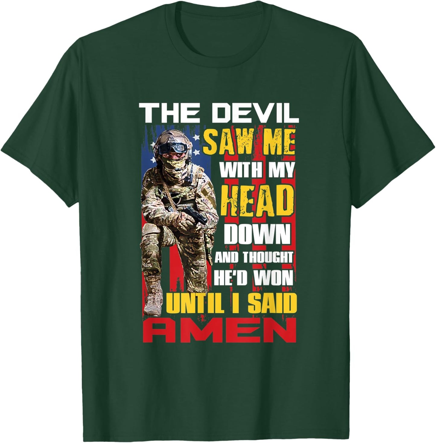 Veteran Shirt Until I Said Amen Men Women Soldiers Gift T-Shirt - T-Shirt | Forest