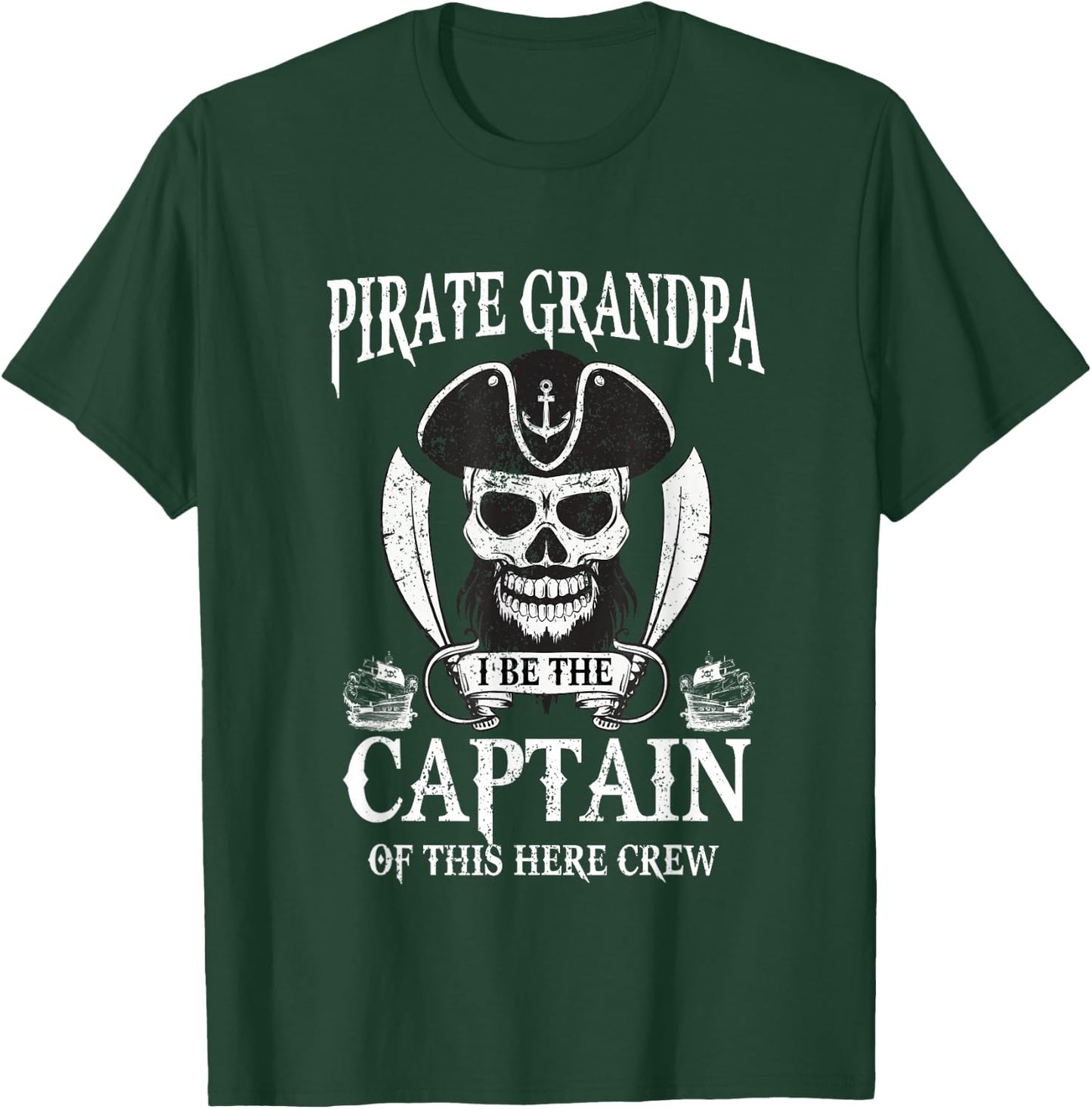 Captain Pirate Grandpa Daddy Papa T-Shirt - T-Shirt | Forest